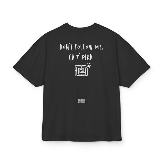 CA T' PIRD - Tee