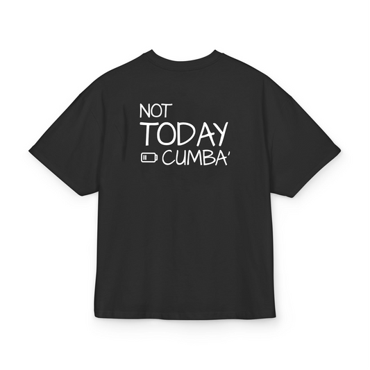 Not today, cumbà - Tee